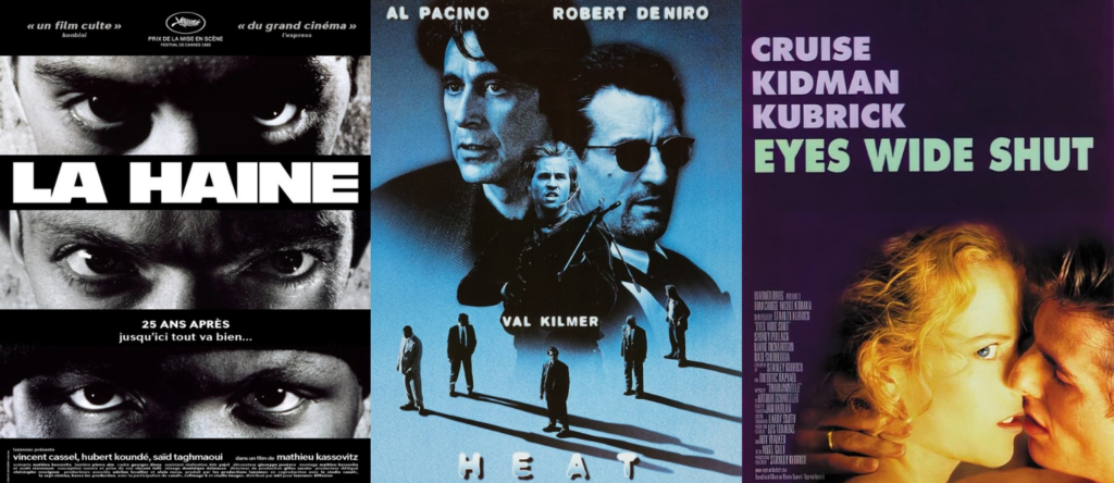 Affiches de La Haine, Heat et Eyes Wide Shut